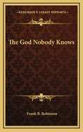 The God Nobody Knows