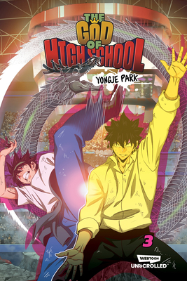 The God of High School Volume Three: A Webtoon Unscrolled Graphic Novel - Park, Yongje (Creator)