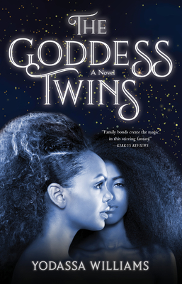 The Goddess Twins - Williams, Yodassa