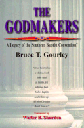 The Godmakers: A Legacy of the Southern Baptist Convention?