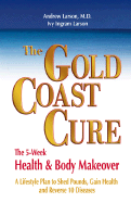 The Gold Coast Cure: The 5-Week Health and Body Makeover