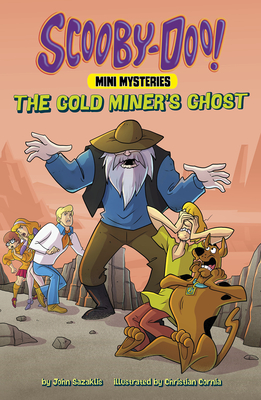 The Gold Miner's Ghost - Sazaklis, John