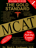 The Gold Standard MCAT - Ferdinand, Brett L, Dr.