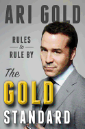 The Gold Standard: Rules to Rule by