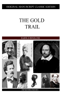 The Gold Trail