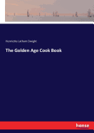 The Golden Age Cook Book