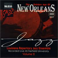 The Golden Age of New Orleans - Louisiana Repertory Jazz Ensemble