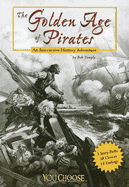 The Golden Age of Pirates: An Interactive History Adventure