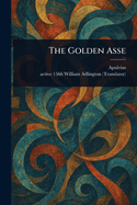 The Golden Asse