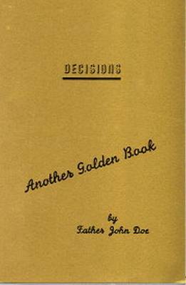 The Golden Book of Decisions - Doe, Father John