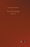 The Golden Bough: Volume 2