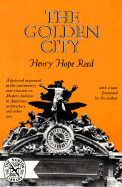 The Golden City - Reed, Henry Hope