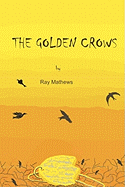 The Golden Crows