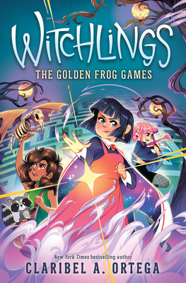 The Golden Frog Games (Witchlings 2) - Ortega, Claribel A
