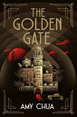The Golden Gate: 'HIstorical detective noir at its best' Janice Hallett - Chua, Amy