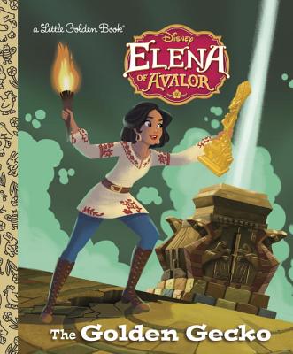 The Golden Gecko (Disney Elena of Avalor) - Lagonegro, Melissa