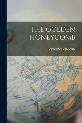 The Golden Honeycomb - Cronin, Vincent