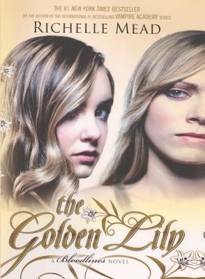 The Golden Lily - Mead, Richelle