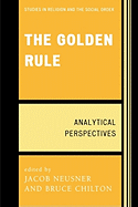 The Golden Rule: Analytical Perspectives
