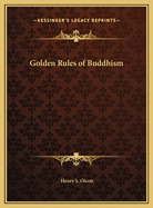 The Golden Rules of Buddhism