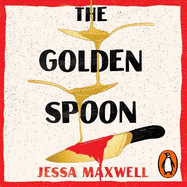 The Golden Spoon: A cosy murder mystery that brings Great British Bake-off to Agatha Christie!