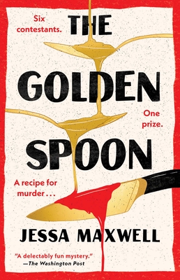 The Golden Spoon - Maxwell, Jessa