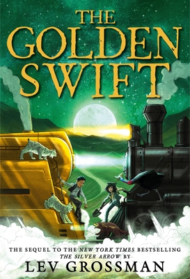 The Golden Swift - Grossman, Lev
