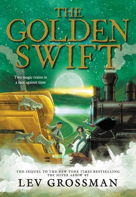 The Golden Swift - Grossman, Lev