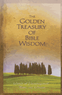 The Golden Treasury of Bible Wisdom - Barbour Books (Creator)