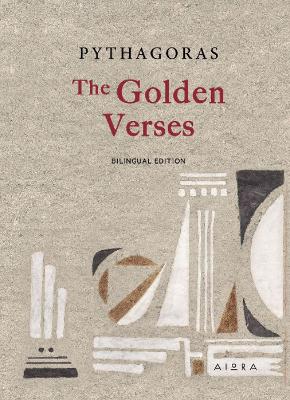 The Golden Verses - Pythagoras, Theodora, and Passachidou (Introduction by), and Connolly (Translated by)