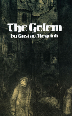 The Golem - Meyrink, Gustav