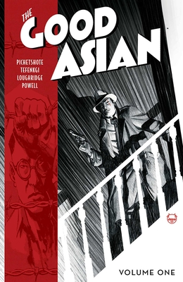 The Good Asian, Volume 1 - Pichetshote, Pornsak, and Tefenkgi, Alexandre (Artist), and Loughridge, Lee (Artist)