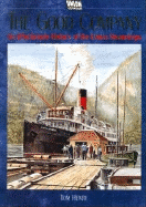 The Good Company: An Affectionate History of the Union Steamships