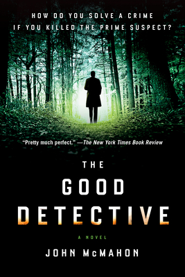 The Good Detective - McMahon, John