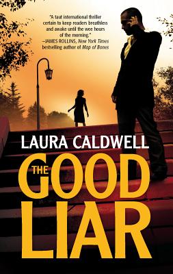 The Good Liar - Caldwell, Laura