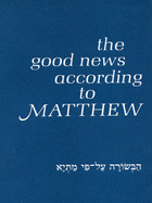 The good news according to Matthew.