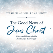 The Good News of Jesus Christ