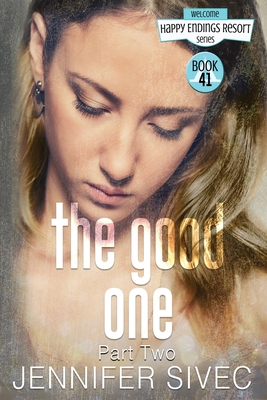 The Good One: Part Two - Wing, Jc (Editor), and Sivec, Jennifer