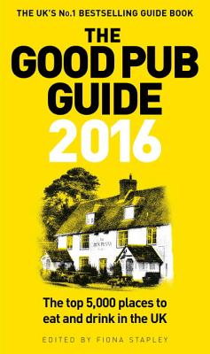 The Good Pub Guide 2016 - Stapley, Fiona