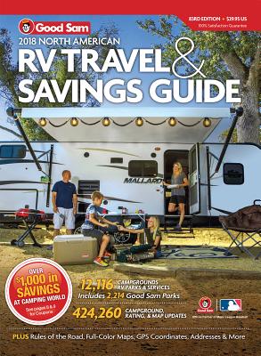 The Good Sam RV Travel & Savings Guide - Alexander, Jen, and Bigg, Margot, and Burton, Christina