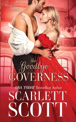 The Goodbye Governess - Scott, Scarlett