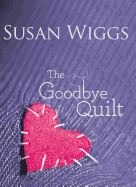 The Goodbye Quilt