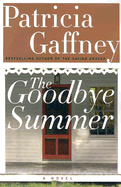 The Goodbye Summer - Gaffney, Patricia