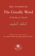 The Goodly Word: Al-Wabil Al-Sayyib
