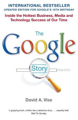 The Google Story - Vise, David A