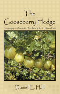 The Gooseberry Hedge: Growing Up in America's Heartland in the 1930s and 40s