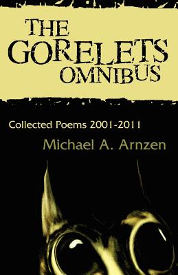 The Gorelets Omnibus - Arnzen, Michael a