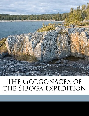 The Gorgonacea of the Siboga Expedition Volume V. 3-8 - Nutting, Charles Cleveland, and Versluys, J B 1873