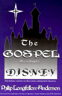 The Gospel According to Disney: Christian Values in the Early Animated Classics