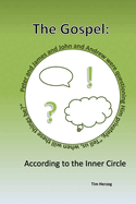 The Gospel: According to the Inner Circle